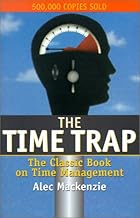 The Time Trap: The Classic Book on Time Management [HARDCOVER] [RARE BOOKS]