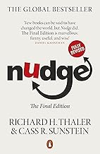 Nudge: The Final Edition by Richard H. Thaler and Cass R Sunstein