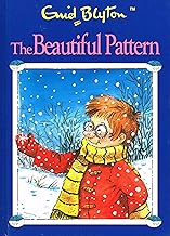 The Beautiful Pattern [Hardcover] by Enid Blyton