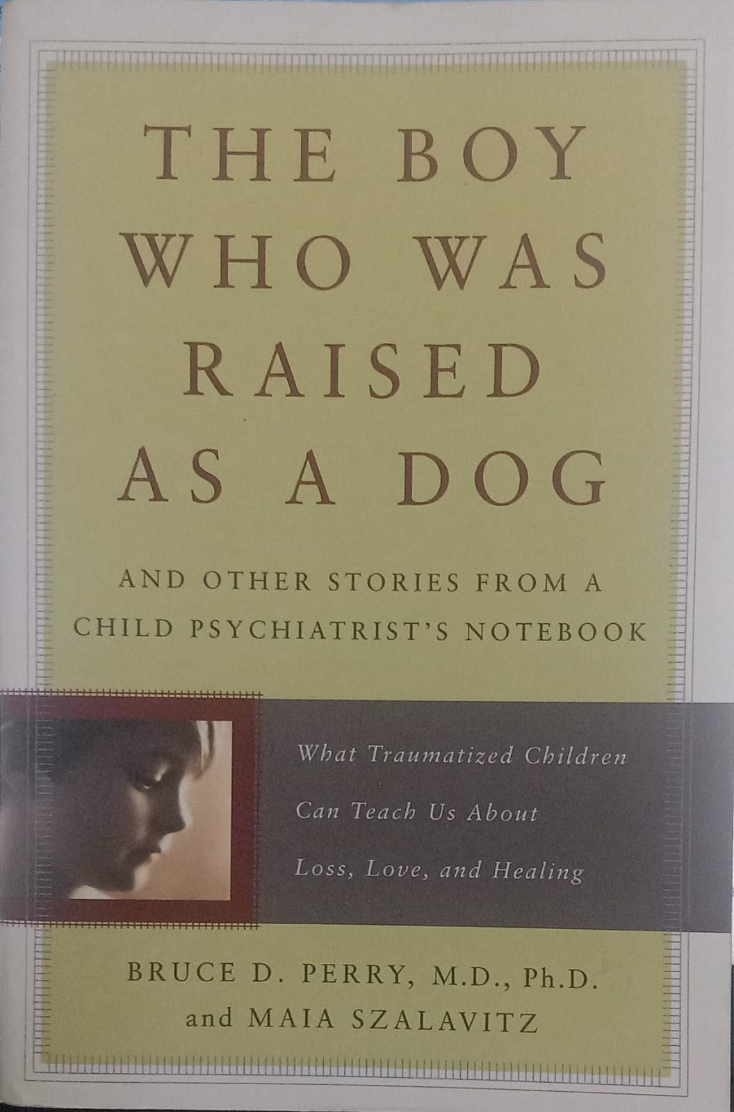 The boy who was raised as a dog [rare books]