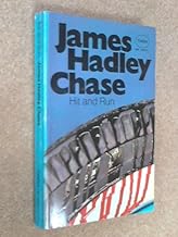 Hit and Run [rare books] by James Hadley Chase