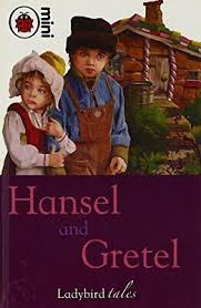 Hansel and Gretel: Ladybird Tales [hardcover]