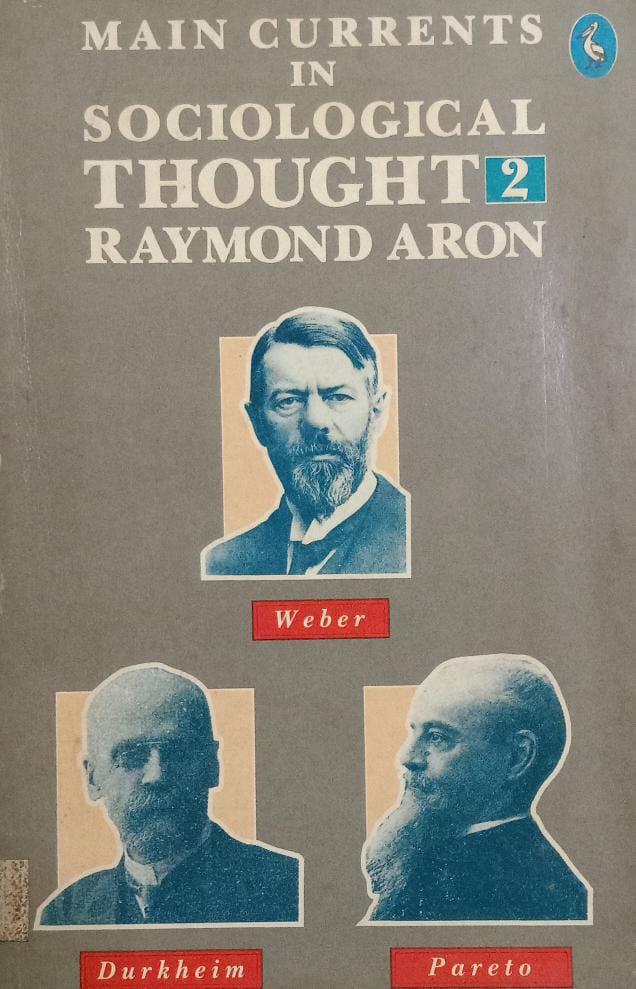 Main Currents in Sociological Thought,2 [RARE BOOKS]
