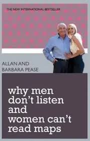 Why men don't listen and women can't read maps by Allan |Barbara Pease