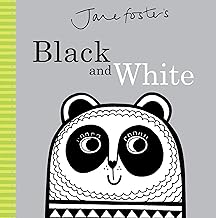 Jane Foster's Black and White [board book]