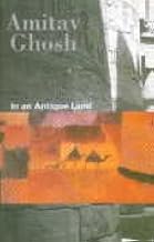 In an Antique Land by Amitav Ghosh [rare books]