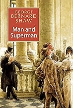 Man and Superman by George Bernard Shaw