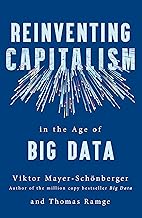 Reinventing Capitalism in the Age of Big Data