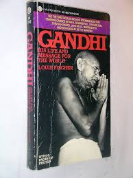 Gandhi: His Life and Message for the World [RARE BOOKS]