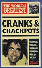 The World's Greatest Cranks and Crackpots