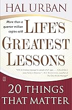 Life's Greatest Lessons: 20 Things That Matter