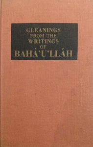 Gleanings from the Writings of Baha'u'llah [RARE BOOKS] [RARE BOOKS]
