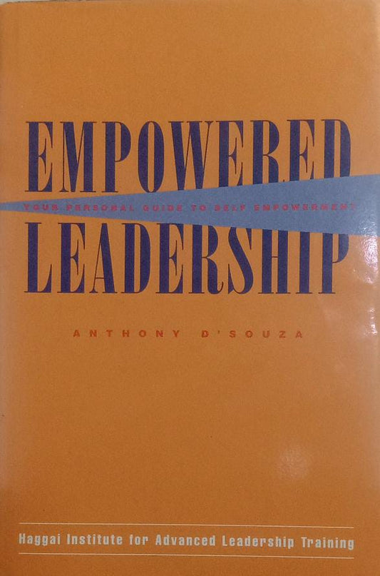 Empowered Leadership [HARDCOVER] [RARE BOOKS]