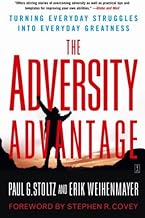 The Adversity Advantage [rare books] by Stephen R. Covey, Erik Weihenmayer