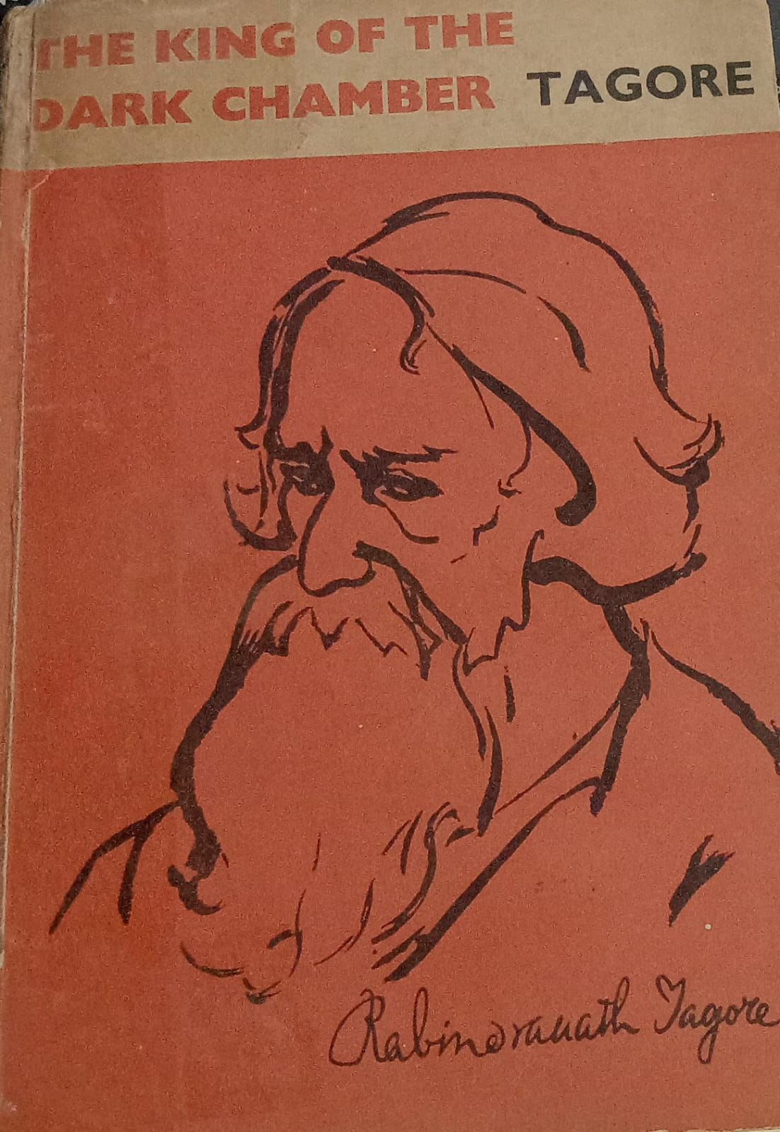 The King of the Dark Chamber [rare books] by Rabindranath Tagore