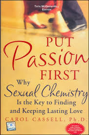 Put Passion First [rare books] by Carol Cassell