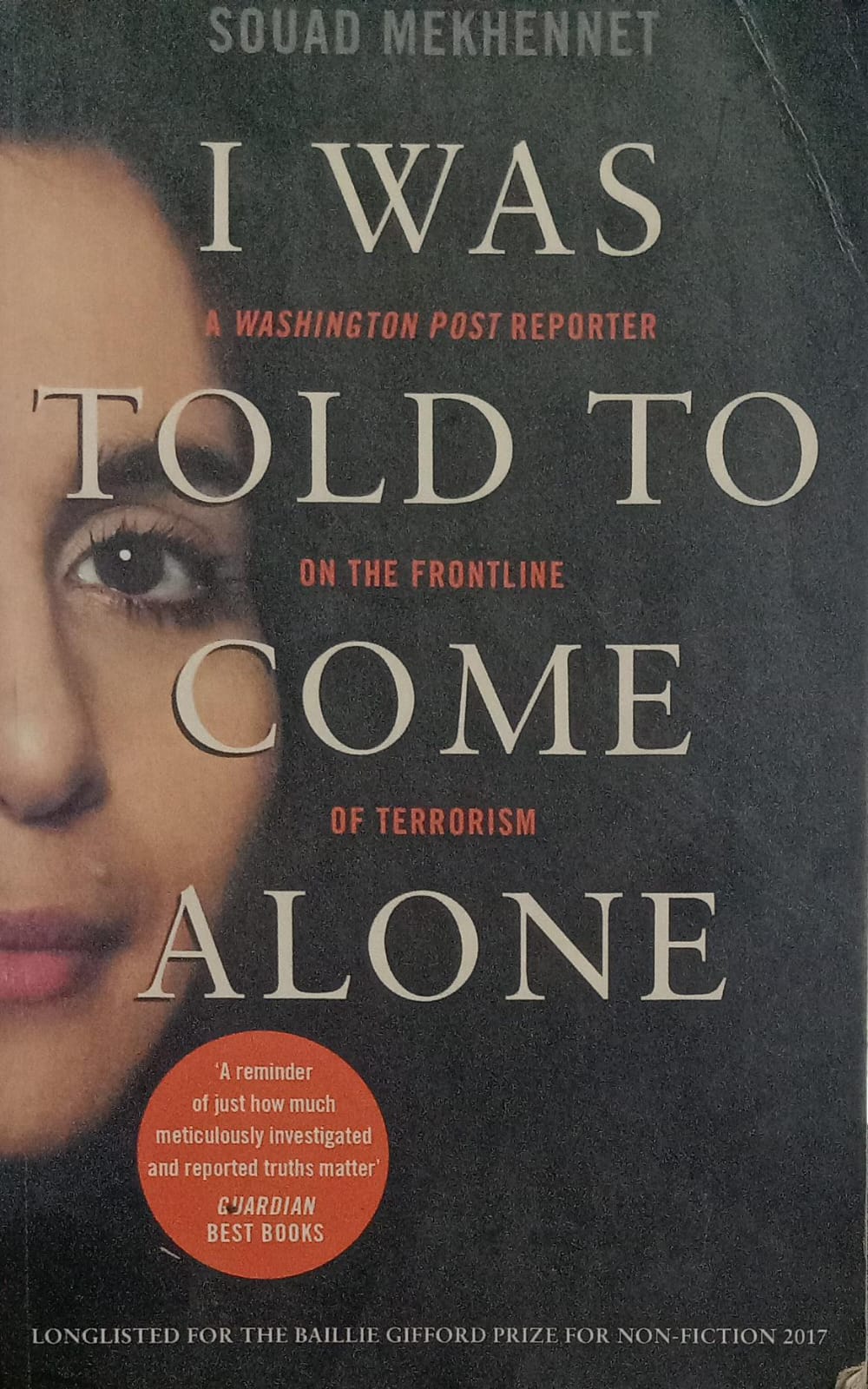 I was told to come alone by Souad Mekhennet