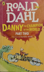 Danny the Champion of the World Part Two