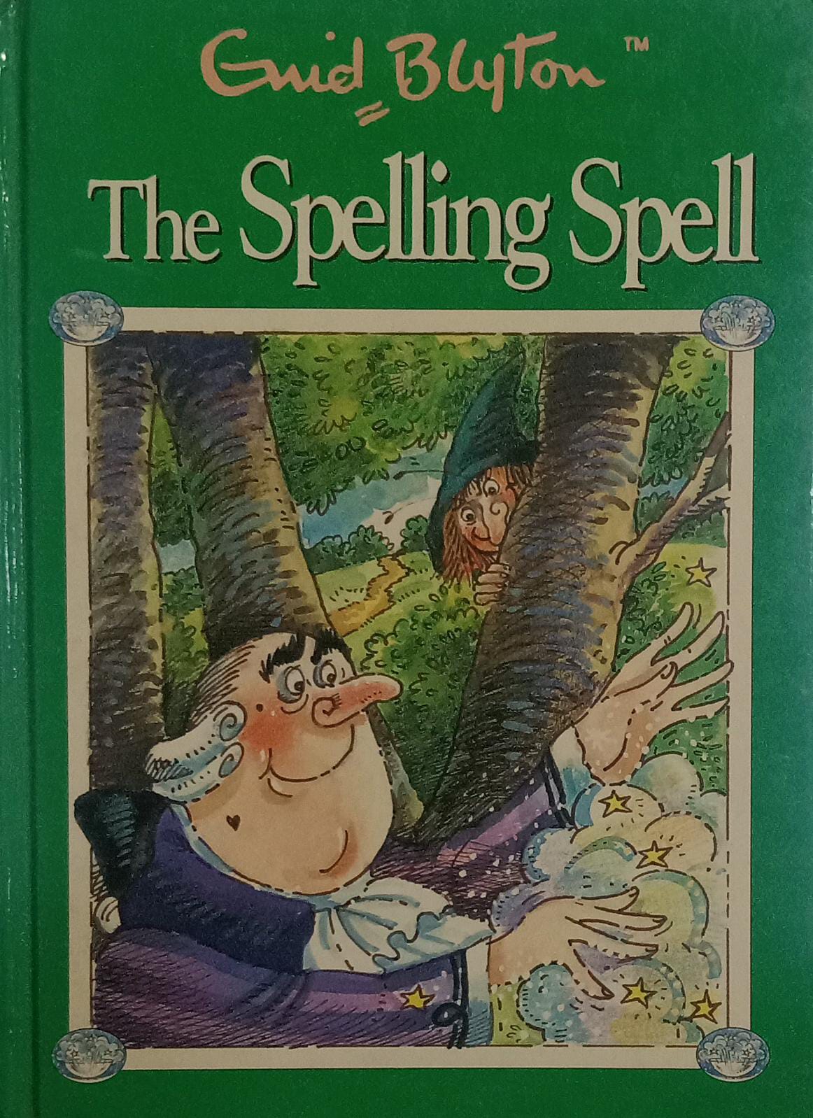 The spelling spell [Hardcover] by enid blyton