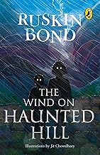 The Wind on the Haunted Hill by Ruskin Bon