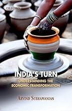 India' S Turn: Understanding the Economic Transformation [HARDCOVER] [RARE BOOKS]
