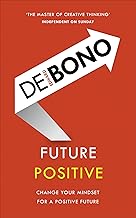Future Positive by Edward de Bono