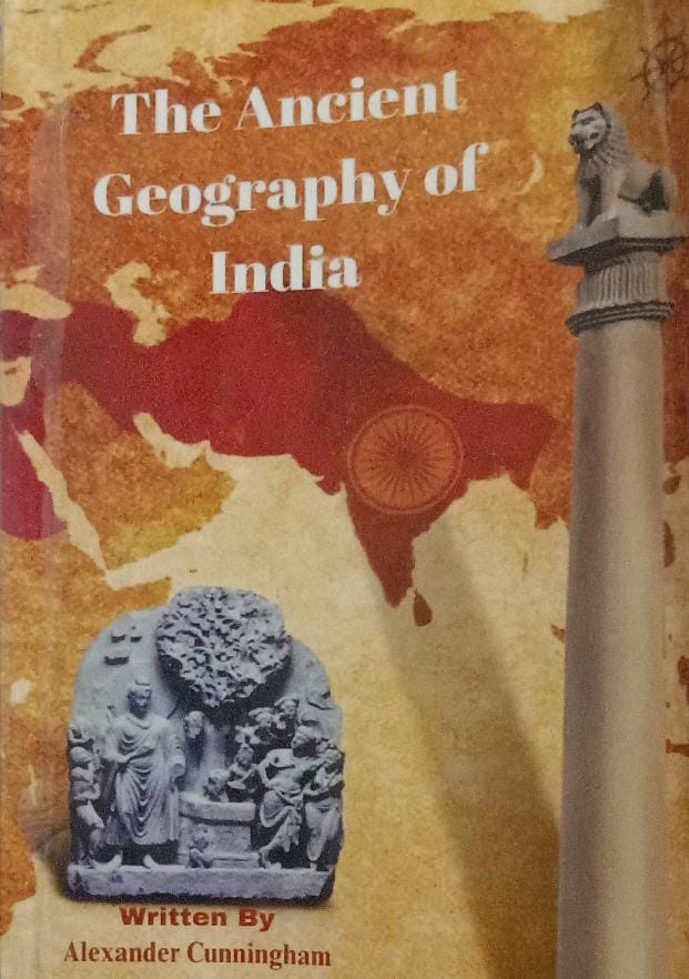 The Ancient Geography of India [RARE BOOKS]
