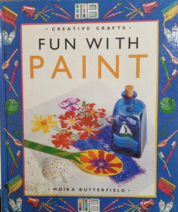 FUN WITH PAINT (Creative Crafts)