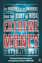 Extreme Money [Hardcover] by Satyajit Das