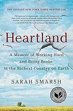 Heartland: A Memoir of Working Hard and Being Broke in the Richest Country on Earth [rare books] by Sarah Smarsh