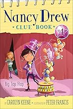 Big Top Flop (Volume 4) (Nancy Drew Clue Book)