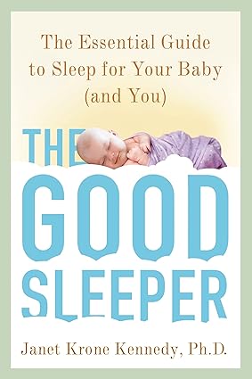 The Good Sleeper by Janet K. Kennedy (Rare book)