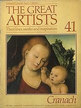 The Great Artist 41 - Cranach by  Marshall Cavendish Weekly Collection [rare books]