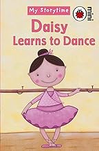 My Storytime Daisy Learns To Dance [hard cover]