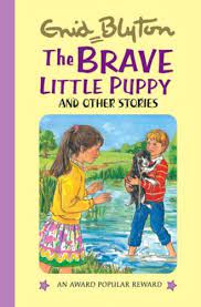 The Brave Little Puppy and Other Stories [hardcover]