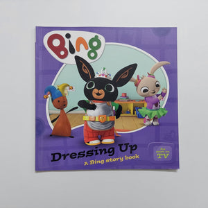 Dressing up ( A BING STORY BOOK)