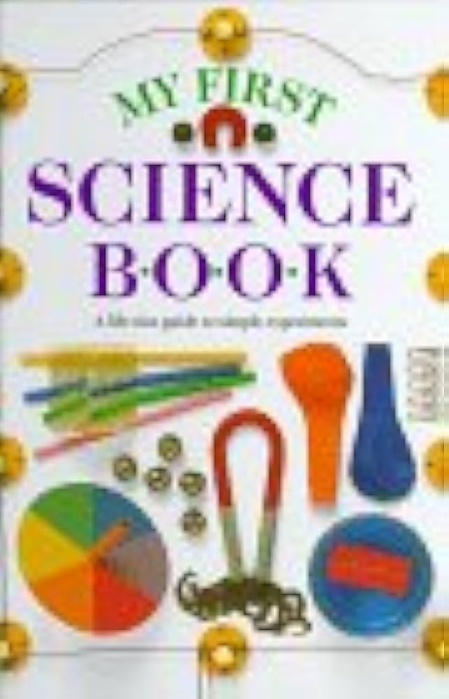 My First Science Book [HARDCOVER]