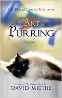 The Dalai Lama's Cat and the ART OF PURR: A Novel (RARE BOOKS)
