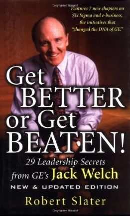 Get Better or Get Beaten by Jack Welch {HARDCOVER} (RARE BOOKS)