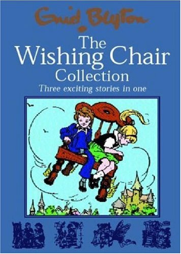 The Wishing Chair Collections: Three Exciting Stories in One [Hardcover]