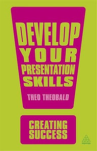 Develop your presentation skills