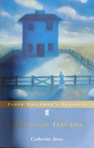 Marianne Dreams (Faber Children's Classics)