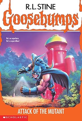 GB #25 Attack of the Mutant by R.L. Stine