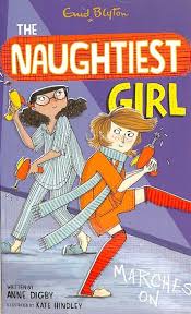 The naughtiest girl marches on by Anne Digby
