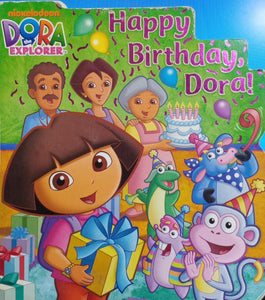 Happy Birthday, Dora! (Dora the Explorer) [Board book]