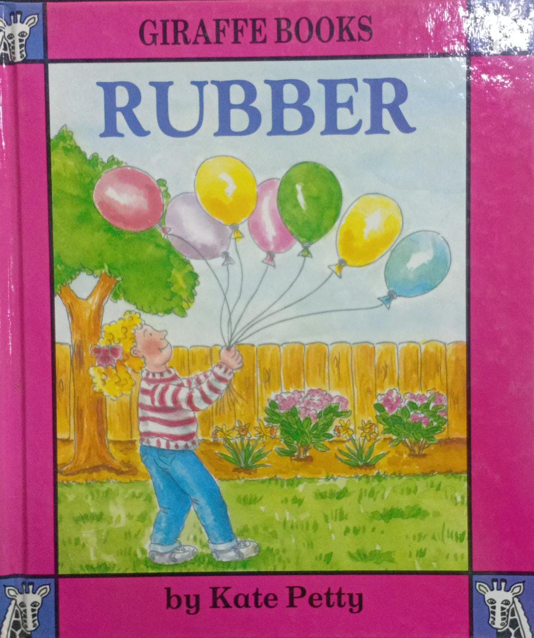 Rubber (Giraffe Books) [HARDCOVER]