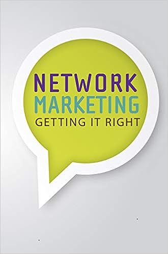 Network Marketing : Getting It Right