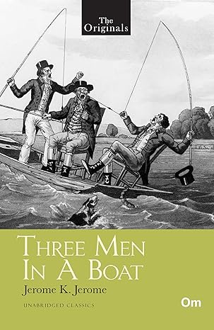 The Originals Three Man in a Boat by Jerome K Jerome