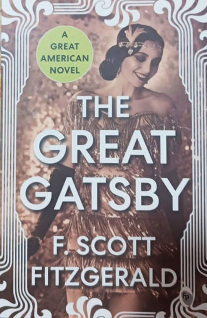 The Great Gatsby by F. Scott Fitzgerald