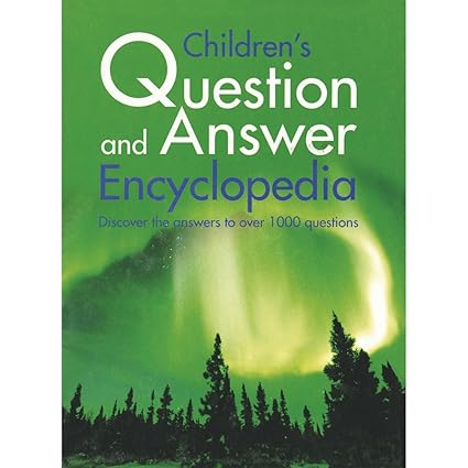 Children's question and answer encyclopedia [hardcover] by Lisa Regan
